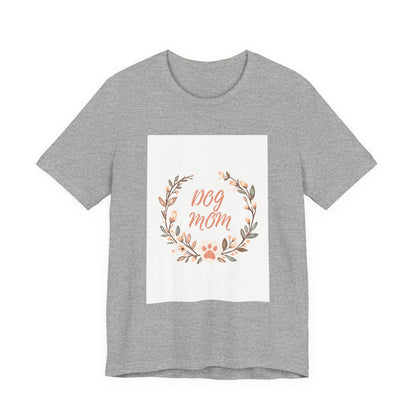 Dog Mom Floral Wreath Tee - Cute Paw Print T-Shirt for Pet Lovers