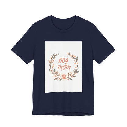 Dog Mom Floral Wreath Tee - Cute Paw Print T-Shirt for Pet Lovers