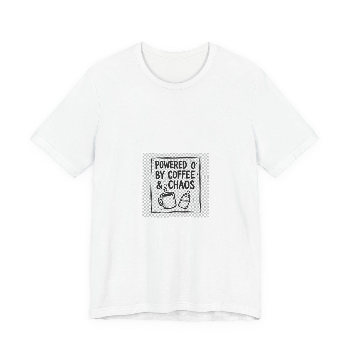 T-Shirt — "Powered by Coffee & Chaos" Graphic Tee
