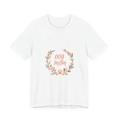 Dog Mom Floral Wreath Tee - Cute Paw Print T-Shirt for Pet Lovers