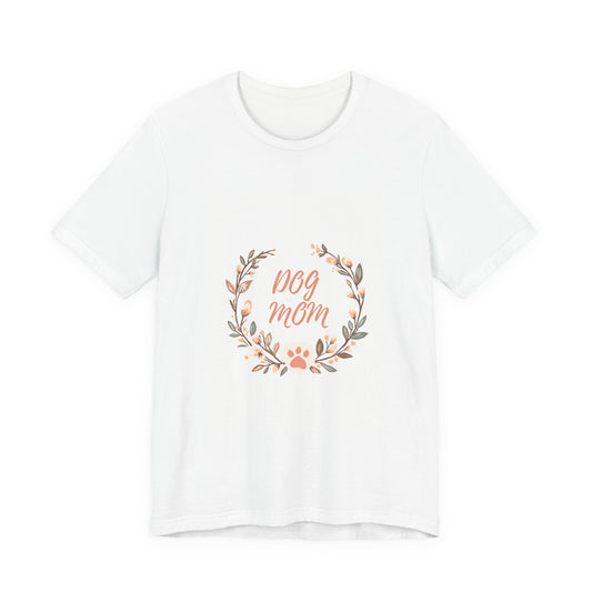 Dog Mom Floral Wreath Tee - Cute Paw Print T-Shirt for Pet Lovers